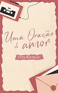 Livro Uma Oração de Amor | romance cristão (Família Mendes)