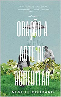 Livro Oração a arte de acreditar