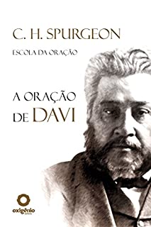 A Oração de Davi (Escola da Oração)