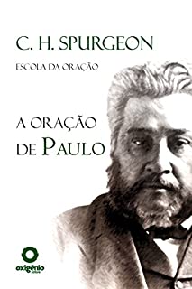 A Oração de Paulo (Escola da Oração)