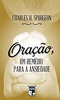 Oração, um remédio para a ansiedade