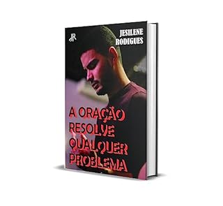 Livro A ORAÇÃO RESOLVE QUALQUER PROBLEMA