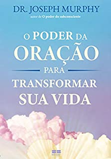 Livro O poder da oração para transformar sua vida