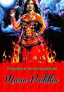 Livro Orações e Amarrações de Maria Padilha