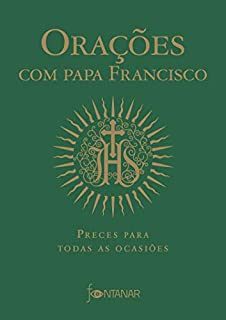 Livro Orações com Papa Francisco: Preces para todas as ocasiões