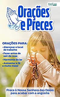 Orações e Preces Ed.07 - Prece à Nossa Senhora das Dores Para Acabar Com a Angústia (EdiCase Publicações)