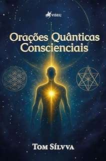 Orações Quânticas Conscienciais