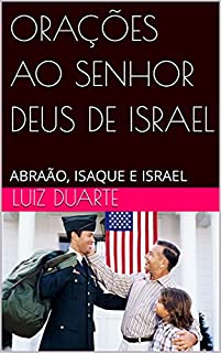 Livro ORAÇÕES AO SENHOR DEUS DE ISRAEL: ABRAÃO, ISAQUE E ISRAEL