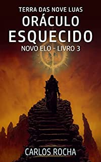 Livro Oráculo Esquecido: Terra das Nove Luas (Trilogia do Novo Elo Livro 3)