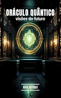 Livro Oráculo Quântico: Visões do Futuro