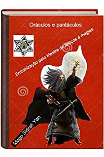 Livro Oráculos e pantáculos: entronização pelo mestre de feitiços e magias