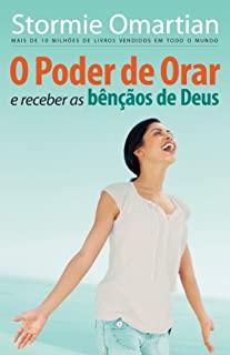 Livro O poder de orar e receber as bênçãos de Deus