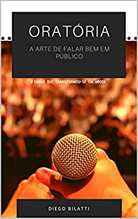 Livro Oratória: A arte de falar bem em público