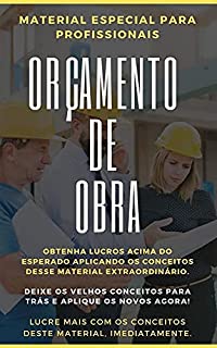 Livro Orçamento de Obras: Obtenha lucros acima do esperado aplicando os conceitos desse material.