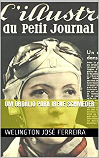 Livro UM ORDÁLIO PARA IRENE SCHMEDER