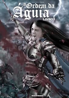 Livro A Ordem da Águia: Livro I (As Crônicas de Aço e Trovão 1)