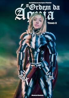 A Ordem da Águia: Livro II (As Crônicas de Aço e Trovão 2)