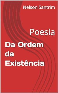 Livro Da Ordem da Existência: Poesia