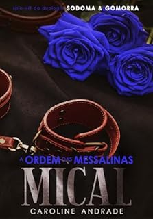 Livro A ORDEM DAS MESSALINAS : Mical