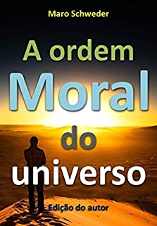 Livro A Ordem Moral do Universo
