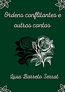 Livro Ordens conflitantes e outros contos