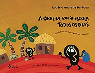 Livro A orelha vai à escola todos os dias