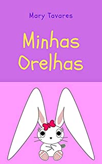 Livro Minhas Orelhas: Organização Emocional - Livro 7