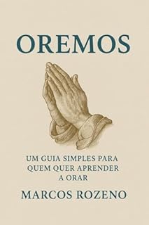 Livro OREMOS: Um Guia Simples Para Quem Quer Aprender a Orar