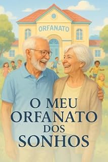 Livro O Meu Orfanato dos Sonhos