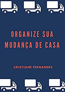Livro Organize sua mudança de casa!