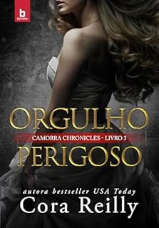 Livro Orgulho Perigoso (Camorra Chronicles 3)