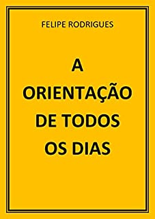 Livro A ORIENTAÇÃO DE TODOS OS DIAS