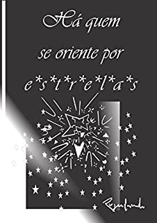Livro Há Quem Se Oriente Por Estrelas