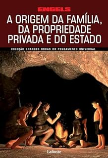 Livro A Origem da Família, da Propriedade Privada e do Estado