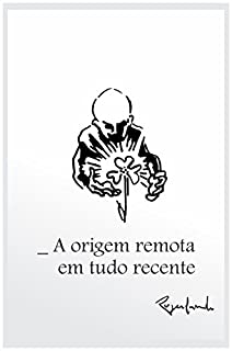 Livro – A origem remota em tudo recente