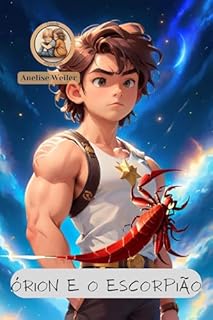 Livro Órion e o Escorpião: Inspirações: Mitologia Grega