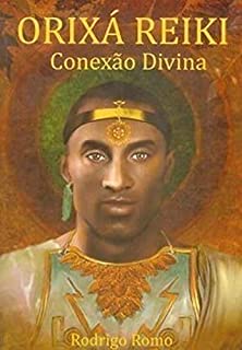 Livro Orixá Reiki: Conexão Divina