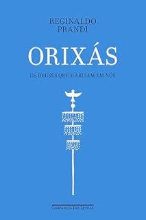 Livro Orixás: Os deuses que habitam em nós