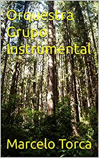 Livro Orquestra Grupo Instrumental