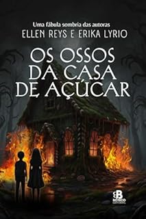 Livro Os ossos da casa de açúcar
