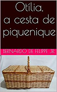 Livro Otília, a cesta de piquenique: Histórias para contar a filhos e netos