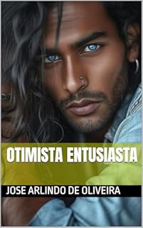 Livro OTIMISTA ENTUSIASTA