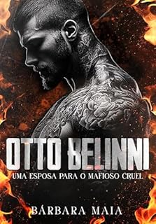 Livro OTTO BELINNI: Uma esposa para o mafioso cruel