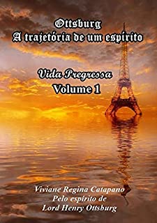 Livro Ottsburg   A Trajetória De Um Espírito