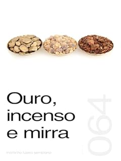 Livro Ouro, incenso e mirra (Sermão 064)