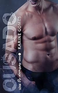 Livro Ousado (Os Devassos Livro 1)