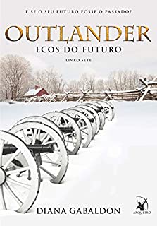 Livro Outlander, Ecos do futuro
