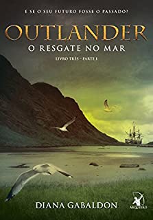 Livro Outlander, o Resgate no Mar - parte 1