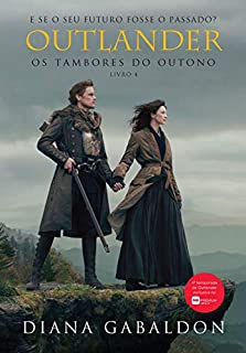 Livro Outlander, os Tambores do outono