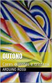 Livro OUTONO: Cores quentes e tristeza. (Portoghese Livro 34)